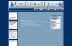 Live-Dream-Chat - Die Live Voice- & Videocommunity. Schneller 1 zu 1 Textchat, Live Video- & Voiceübertragung nach den neusten Standards, bis zu 25 Fps, Mehrere Konferenzen gleichzeitig, Profile schnell und einfach online erstellen, Skin-fähige Software, wähle Dir Dein Lieblingsdesign, kostenlose Softwareupdates, schnell und unkompliziert, Öffentliche Chaträume erstellen & administrieren, u.v.m.